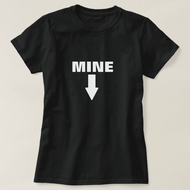 MINE T-Shirt (Design Front)