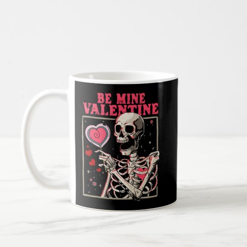 Mine Valentine Skeleton Heart Women Girl Valentine Coffee Mug
