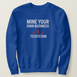 Mine Your Own Men's Basic Sweatshirt