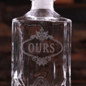 Mine Yours Ours Glass Set and Whiskey Decanter (Front)