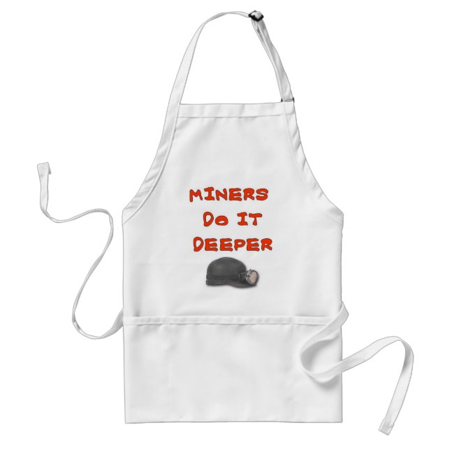 MINERS DO IT DEEPER ADULT APRON (Front)