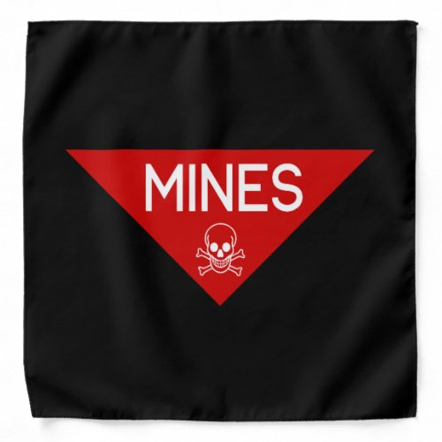 MINES SIGN  SIGNAGE  SYMBOL BANDANA