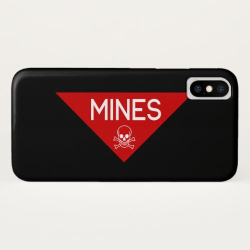 MINES SIGN  SIGNAGE  SYMBOL iPhone XS CASE