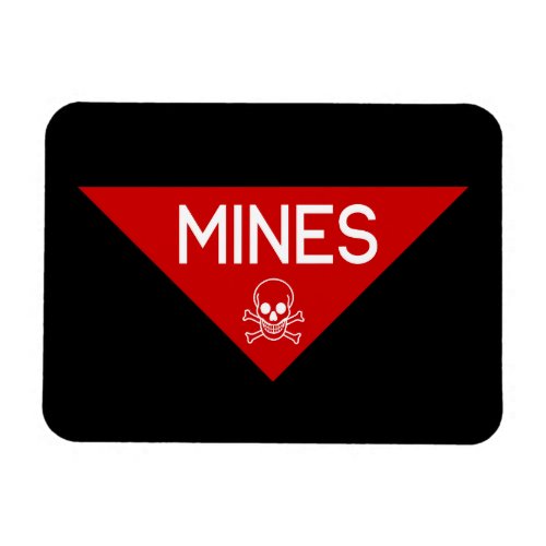 MINES SIGN  SIGNAGE  SYMBOL MAGNET