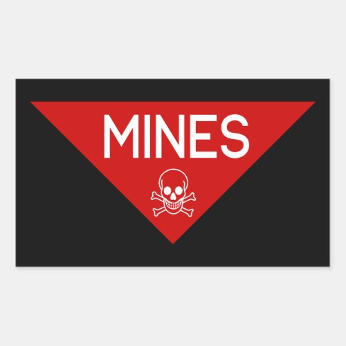 MINES SIGN  SIGNAGE  SYMBOL RECTANGULAR STICKER