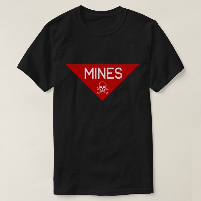 MINES SIGN | SIGNAGE | SYMBOL T-Shirt (Design Front)