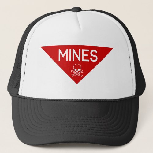 MINES SIGN  SIGNAGE  SYMBOL TRUCKER HAT