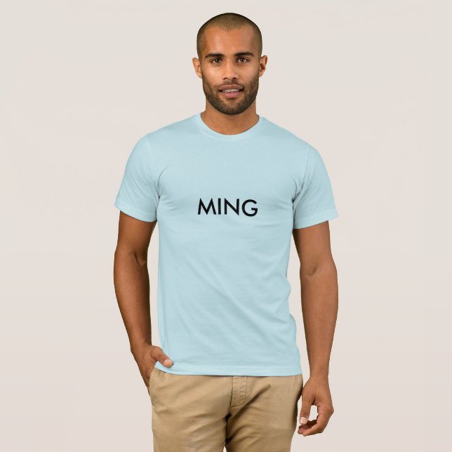 MING T-Shirt | Zazzle