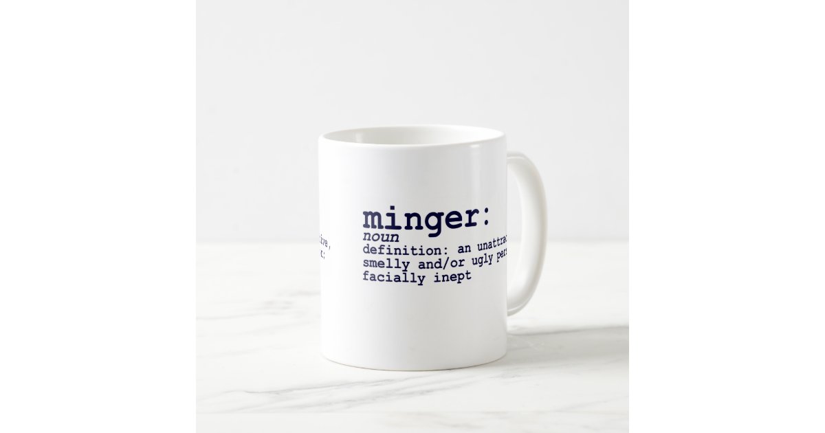 MINGER DEFINITION COFFEE MUG Zazzle