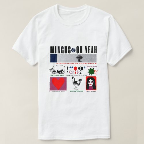 Mingus Oh Yeah T_Shirt
