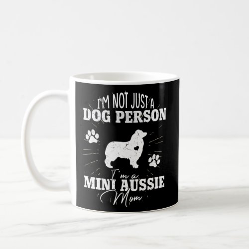 Mini Aussie Mom  for Women Dog Mom  Mothers Day  Coffee Mug