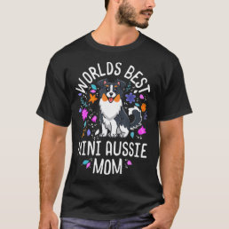 Mini Australian Shepherd Gifts Worlds Best Aussie  T-Shirt