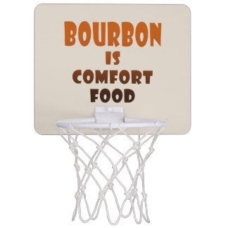 MINI BASKETBALL HOOP - BOURBON is Comfort Food