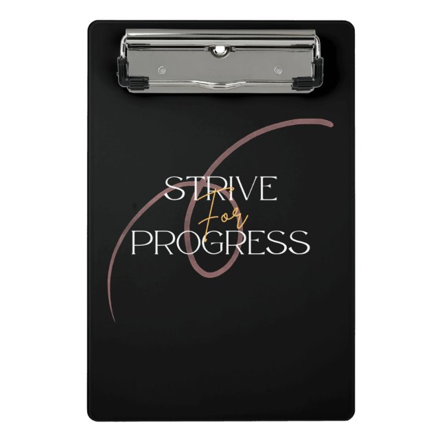 Mini Clipboard Strive For Progress (Front)