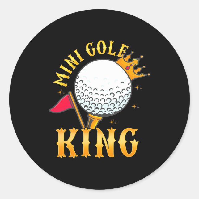 Mini Golf King Classic Round Sticker (Front)