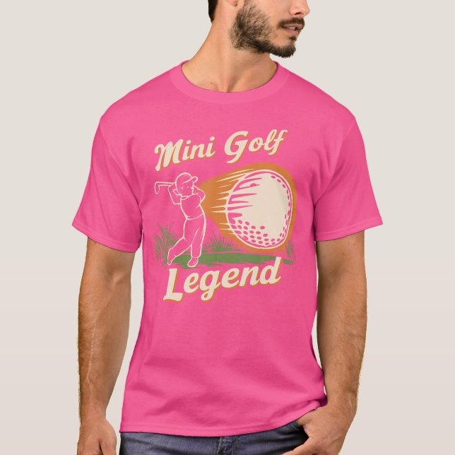 Mini Golf Legend Funny Miniature Golf Champion T-Shirt (Front)