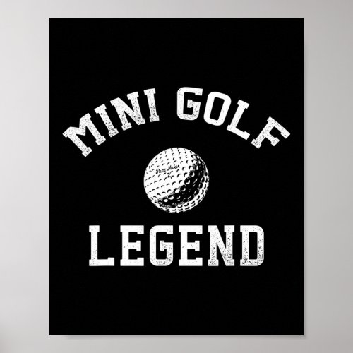Mini Golf Legend Funny Miniature Golfer Ball Tee  Poster