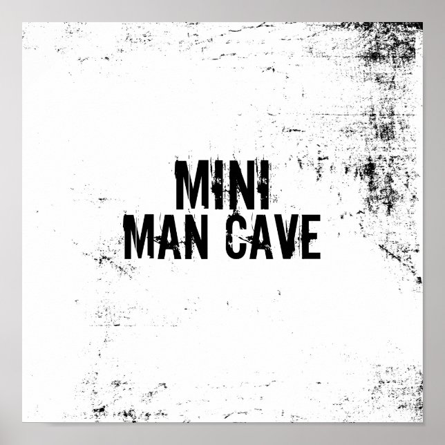 mini man cave quote poster  wall art (Front)