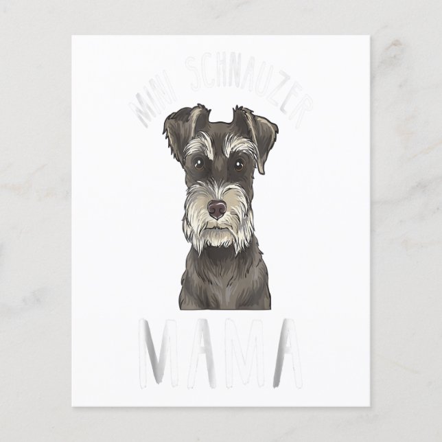 Mini Schnauzer Mom Shirt  Mini Schnauzer Mama Flyer (Front)