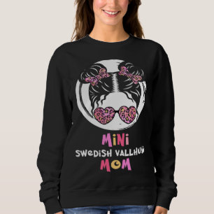 Mini Swedish Vallhund Mom Swedish Vallhund dog gir Sweatshirt