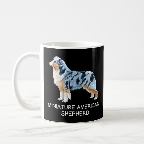 Miniature American Shepherd Crazy Dog  Coffee Mug