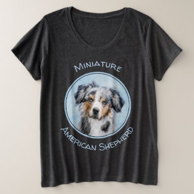Miniature American Shepherd Painting - Dog Art Plus Size T-Shirt