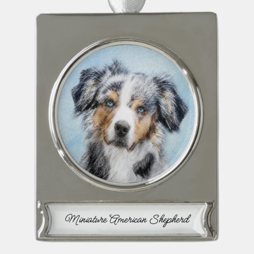 Miniature American Shepherd Painting _ Dog Art Sil Silver Plated Banner Ornament