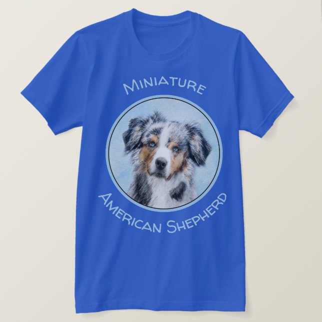 Miniature American Shepherd Painting - Dog Art T-Shirt (Design Front)