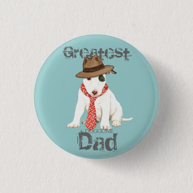 Miniature Bull Terrier Dad Button (Front)