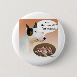 Miniature Bull Terrier Turkey Pinback Button