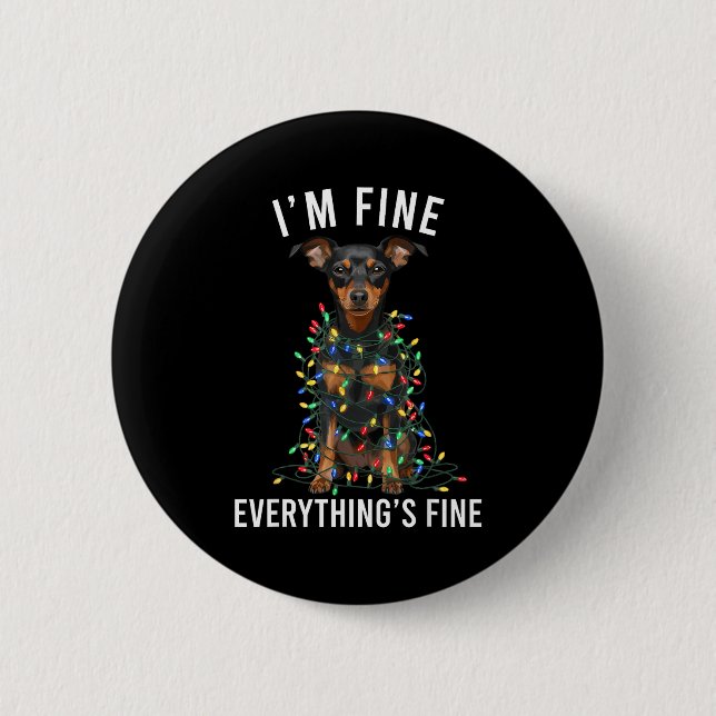 Miniature Nscher Christmas I'm Fine Everything Is  Button (Front)