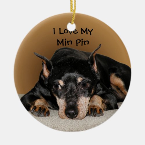 Miniature Pinscher aka Min Pin Ceramic Ornament