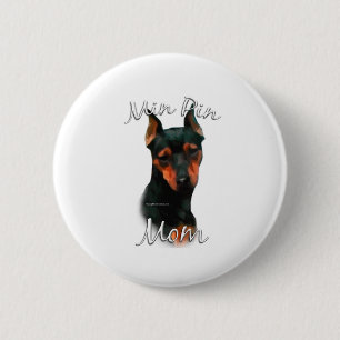 Miniature Pinscher (blk) Mom 2 Pinback Button