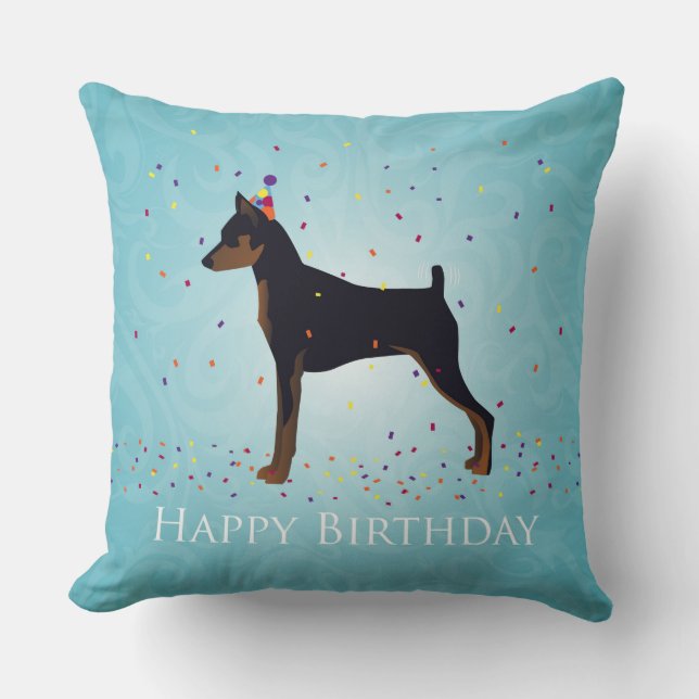 Miniature Pinscher Happy Birthday Design Throw Pillow (Front)