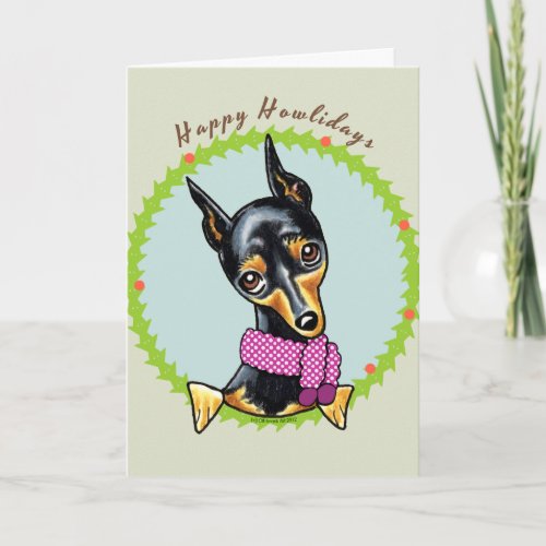 Miniature Pinscher Happy Howlidays Holiday Card