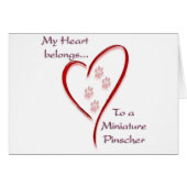 Miniature Pinscher Heart Belongs (Front Horizontal)
