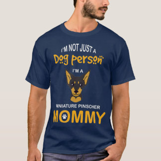 Miniature Pinscher Min Pin Mom Dog Mommy T-Shirt