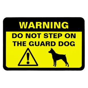 Miniature Pinscher MinPin Funny Guard Dog Warning Magnet