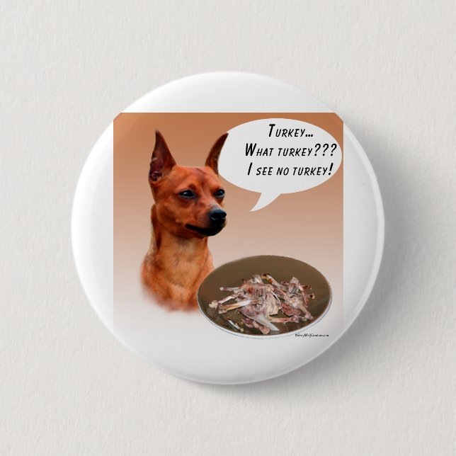 Miniature Pinscher Turkey Pinback Button (Front)