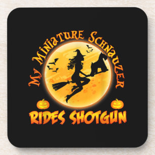 Miniature Schnauzer Dog Rides Shotgun Witch Funny Beverage Coaster