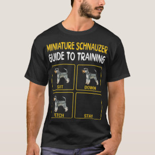 Miniature Schnauzer Guide To Training Dog T-Shirt