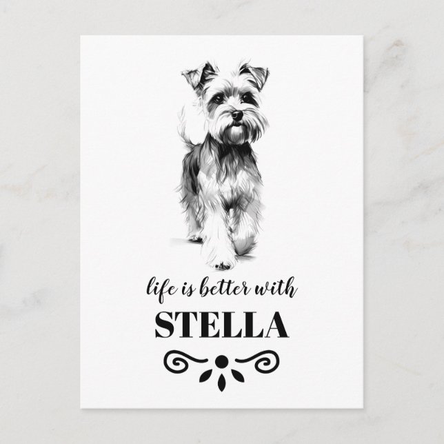 Miniature Schnauzer Life is better Custom Dog Name Postcard (Front)