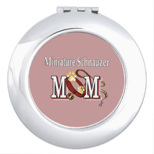 Miniature Schnauzer Mom Makeup Mirror
