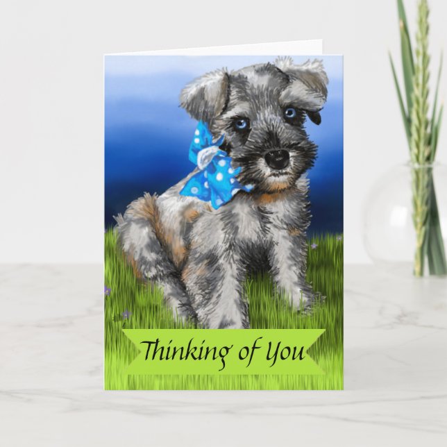 Miniature Schnauzer Puppy Thinking of You Card (Front)