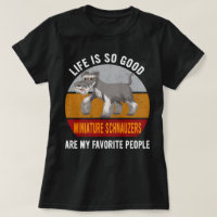 Miniature Schnauzers Are My Favorite People Dogmom