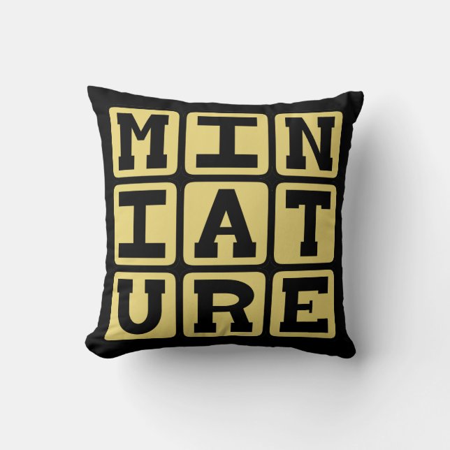 Miniature, Tiny Collectible Throw Pillow (Front)
