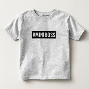 #MINIBOSS TODDLER T-SHIRT