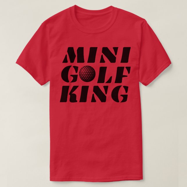 Minigolf King Minigolfer Champion Winner T-Shirt (Design Front)
