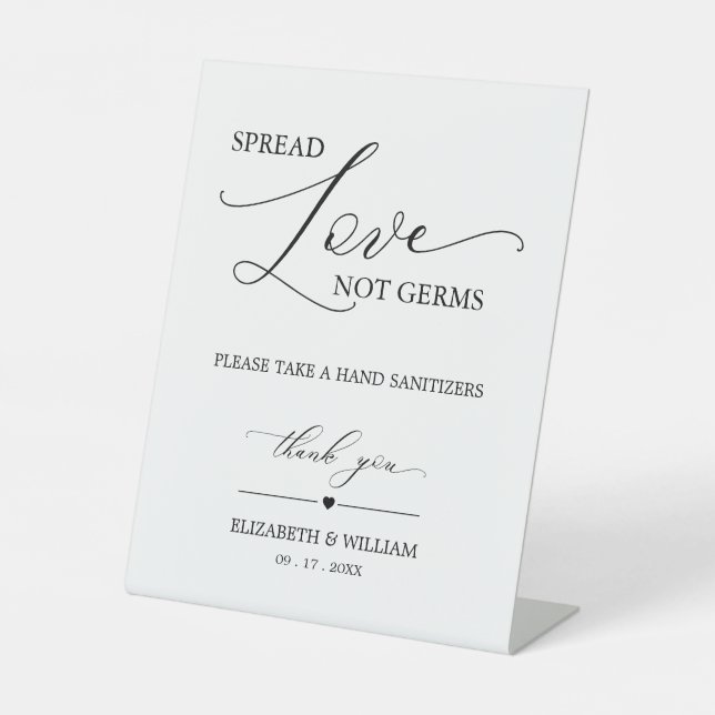 Minimal Black Calligraphy Spread Love Not Germs Pedestal Sign (Front)