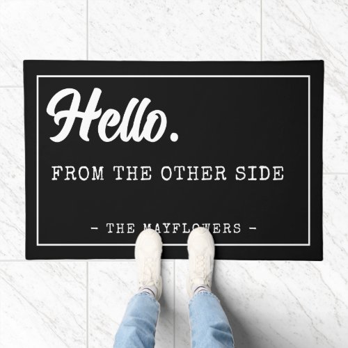 Minimal Black Hello From The Other Side Doormat